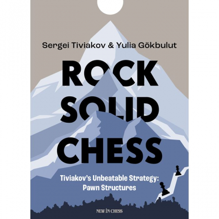 Strategie - Carte : Rock Solid Chess - Sergei Tiviakov & Yulia Gokbulut