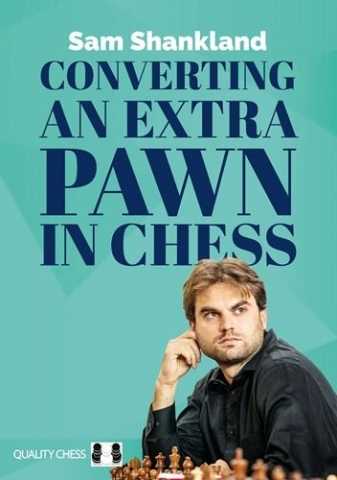 Strategie - Converting an Extra Pawn in Chess - Sam Shankland